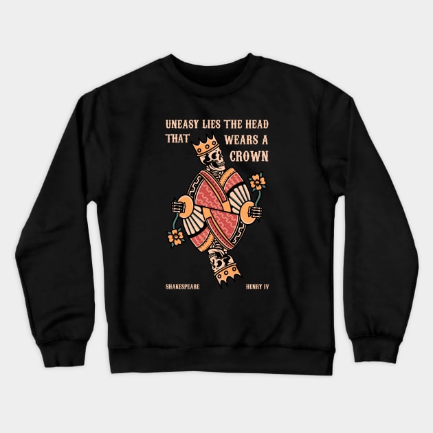 Shakespeare quote - Anti Monarchy Crewneck Sweatshirt by Obey Yourself Now